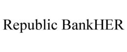 REPUBLIC BANKHER