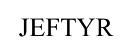 JEFTYR