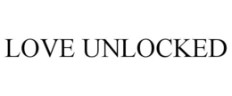 LOVE UNLOCKED