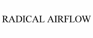 RADICAL AIRFLOW
