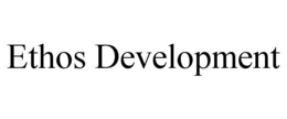 ETHOS DEVELOPMENT