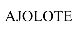 AJOLOTE