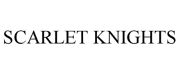 SCARLET KNIGHTS