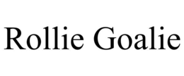 ROLLIE GOALIE