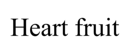 HEART FRUIT
