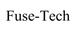FUSE-TECH