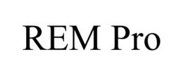 REM PRO