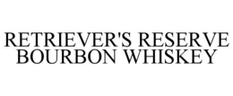 RETRIEVER'S RESERVE BOURBON WHISKEY