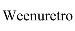 WEENURETRO
