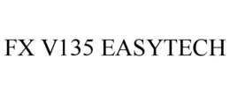 FX V135 EASYTECH