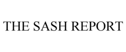 THE SASH REPORT