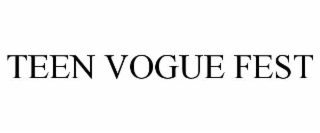 TEEN VOGUE FEST