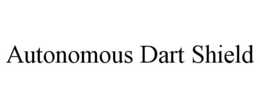 AUTONOMOUS DART SHIELD