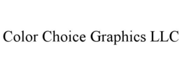 COLOR CHOICE GRAPHICS LLC