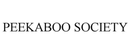 PEEKABOO SOCIETY