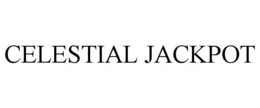 CELESTIAL JACKPOT