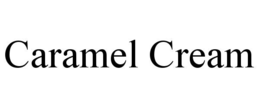 CARAMEL CREAM