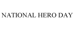 NATIONAL HERO DAY