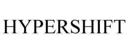 HYPERSHIFT