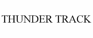 THUNDER TRACK