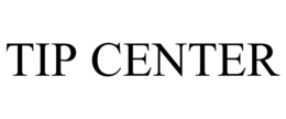 TIP CENTER