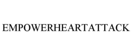 EMPOWERHEARTATTACK