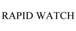 RAPID WATCH
