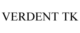 VERDENT TK