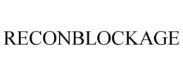RECONBLOCKAGE