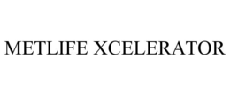 METLIFE XCELERATOR