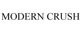 MODERN CRUSH