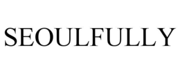 SEOULFULLY