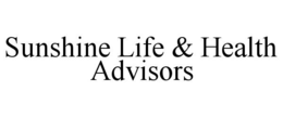 SUNSHINE LIFE & HEALTH ADVISORS