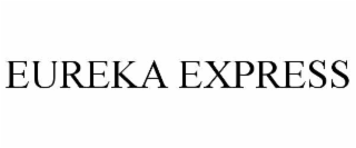 EUREKA EXPRESS