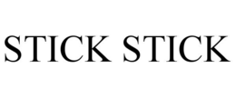 STICK STICK