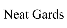 NEAT GARDS