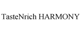 TASTENRICH HARMONY