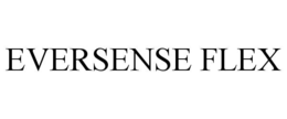 EVERSENSE FLEX