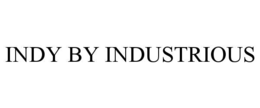 INDY BY INDUSTRIOUS