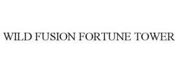 WILD FUSION FORTUNE TOWER