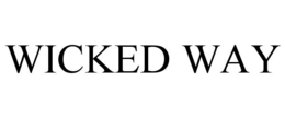WICKED WAY