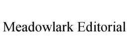 MEADOWLARK EDITORIAL