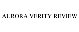 AURORA VERITY REVIEW