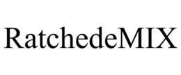 RATCHEDEMIX