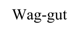 WAG-GUT