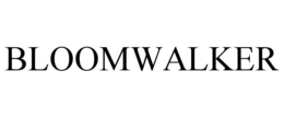 BLOOMWALKER