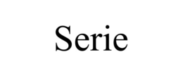 SERIE