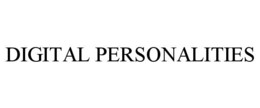 DIGITAL PERSONALITIES