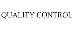 QUALITY CONTROL