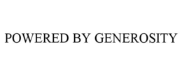 POWERED BY GENEROSITY